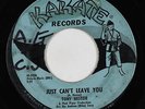 Northern Soul 45 - Tony Hestor - Just Can't Leave/Watch Yourself - Karate - mp3