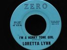 Loretta Lynn-I'm A Honky Tonk Girl/Whispering Sea-Zero 107-RARE COUNTRY