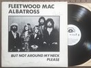 FLEETWOOD MAC Albatross - Rare PRIVATE LABEL (Excitable) Unofficial Live Lp