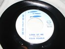 FOUR PEARLS Look at Me/It's Almost Tomorrow 45 Doo Wop R&B Dolton Sixties RARE