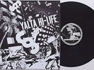 V/A - Yalta Hi-Life LP Terveet Kädet Äpärät Varaus Kaaos Finland Punk Hardcore