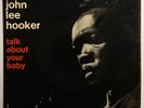 JOHN LEE HOOKER Talk About Your Baby VG++ RARE 1963 FRENCH EP Atlantic 232032