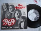 THE STOOGES 1969 REAL COOL TIME RARE FRANCE 7 PS 1969 GREAT SHAPE