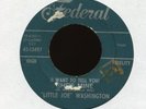 LITTLE JOE WASHINGTON She's Mine on Federal R&B Rocker 45 Hear