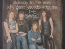 SWEET: Stairway To The Stars / Why Don't You Do It To Me 45 (Italy, PS)