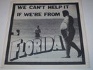 We Can't Help From Florida 7