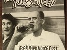 THE YOUNG & THE USELESS Real Men Dont Floss BEASTIE BOYS RATCAGE AGNOSTIC FRONT