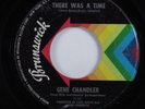 Northern Soul 45 GENE CHANDLER There Was A Time BRUNSWICK HEAR