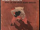 VINYL LP Robert Johnson - King Of The Delta Blues Singers Columbia 2-Eyes VG+