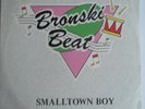 BRONSKI BEAT Smalltown Boy 1984 UK 3-track 12