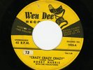 '55 R&B Doo-Wop BOBBY HARRIS & VOCALTONES Crazy Crazy Crazy WEN DEE 45