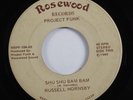 Funk Boogie 45 RUSSELL HORNSBY Shu Shu Bam Bam ROSEWOOD HEAR