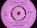 I guess I’d better start believing – Denzil Dennis – rare UK Mary Lyn 1969 