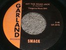 Smack Hit The Road Jack Suzie Q ULTRA-RARE 1969 Garage Rock 7