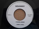 JOHN E PAUL/R L BURNSIDE-I WANNA KNOW/ITS BAD YOU KNOW-7 Repro/Carver-SOUL BLUES