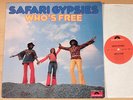 SAFARI GYPSIES - Who's Free  (POLYDOR 1973 /Paul Vincent, Ralf Nowy/ LP vg++/m-)