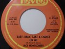 JACK MONTGOMERY Baby Baby Take A Chance On Me 45 Revue DJ RARE NORTHERN SOUL ?