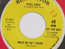 PAUL ANKA When We Get There RCA 45 original 1968 northern soul 7” HEAR