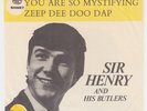 SIR HENRY & HIS BUTLERS You Are So Mystifying RARE danish garage 45 KINKS HEAR