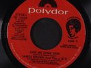 JAMES BROWN: Give Me Some Skin / People Wake Up And Live 45 (faint label wear,