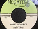 Robert Tanner - Sweet Memories / Be My Woman - Megatone 113 Rare Northern Soul
