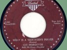 MOROCCOS What Is a Teen-Ager's Prayer / Bang Goes My Heart 45rpm United '56 orig
