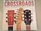 ERIC CLAPTON - CROSSROADS GUITAR FESTIVAL  - UNPLAYED - JEFF BECK - BUDDY GUY