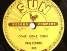 CARL PERKINS Gone Gone Gone/Let the Jukebox 78 rpm E+/E+ SUN 224 Beauty