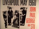 The Beatles Vinyl LIVERPOOL MAY 1960 John Paul George and Stu 2LP INDRA Records