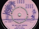 70s Dee Jay Reggae ALTON ELLIS DENNIS ALCAPONE big bad boy 1973 UK 7