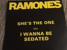 RAMONES - SHE'S THE ONE / I WANNA BE SEDATED 7