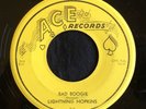 Lightning Hopkins, Ace 516, Bad Boogie & Wonder What Is Wrong With Me,