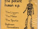 VARIOUS THE HUMAN POTENT EP 1980 THE LIGGERS/ MEKON+2*  NEW WAVE POST-PUNK