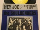 Garage 45 THE SOULBENDERS Hey Joe PHANTASM, I Can't Believe In Love w/PS, HEAR