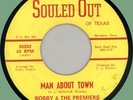 BOBBY & PREMIERS Man About Town / Gotta Have a Reason 45rpm Souled Out 1968