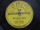 Elvis Presley Sun Schellack 78 rpm Good rockin tonight / I don t care