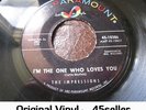 ? IMPRESSIONS 'I'm The One Who Loves You' 2 side northern soul 45 HEAR