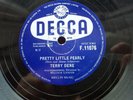 TERRY DENE 78 RPM PRETTY LITTLE PEARLY / WHO,BABY WHO UK DECCA F.11076