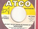 SISTER SLEDGE Love Dont You Go Through No Changes On Me ATCO  NORTHERN SOUL 45