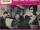 BOF TIREZ SUR LE PIANISTE GEORGES DELERUE CHARLES AZNAVOUR FRENCH ORIG EP OST