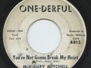 HEAR - Rare R&B / Soul 45 - McKinley Mitchell - You're Not Gonna Break My Heart