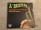 A Bailar La Pollera Colora con la Orquestra De Pepe Delgado Vinyl LP
