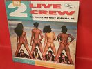 the 2 Live Crew As Nasty As They Wanna Be Global 12