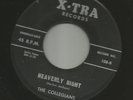 DOOWOP R&B- COLLEGIANS- HEAVENLY NIGHT  / LETS GO FOR A RIDE - HEAR -1961 X-TRA