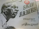 Skip James ?– Greatest Of The Delta Blues Singers  Sutro Park?–SP 1019 2012 NEW