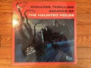 Chilling, Thrilling Sounds Of The Haunted House 1973 Disneyland DQ-1257 Vinyl M