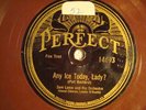 78 : PERFECT 14693-SAM LANIN-/FROLICKERS (HOT BAND)-ANY ICE/ AIN'T WE CARRYIN O
