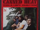 CANNED HEAT: Going Up The Country / One Kind Favor 45 (Spain, PS w/ stamp obc)