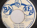 WAYNE JARRETT - SATTA DREAD - BAR BELL ( ROOTS 7 )