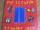 Mr. Scruff - Trouser Jazz - Triple LP - UNPLAYED - Discount For 2+